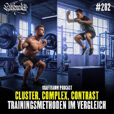 Cluster, Complex, Contrast: Trainingsmethoden im Vergleich (#282) Cluster, Complex, Contrast: Trainingsmethoden im Vergleich (#282)