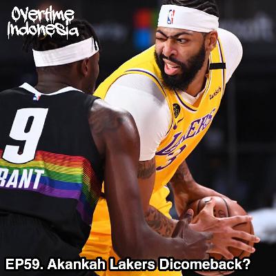 E59: Akankah Lakers Dicomeback?