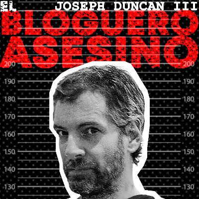 SerialMente: Joseph Duncan III | El Bloguero Asesino SerialMente: Joseph Duncan III | El Bloguero Asesino