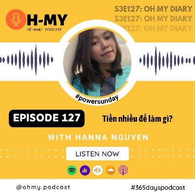 S3E127: Tiền nhiều để làm gì? (Day127) S3E127: Tiền nhiều để làm gì? (Day127)