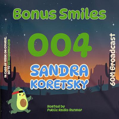 Bonus Smiles S1E3: Sandra Koretsky