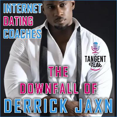 Part 2: Internet Dating Coaches (Derrick Jaxn) Part 2: Internet Dating Coaches (Derrick Jaxn)