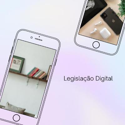 Legislação digital e a sua importância.