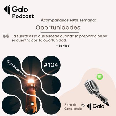 Episodio 104: Oportunidades