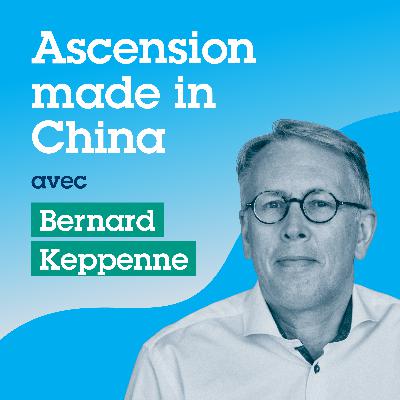 #1 : La Chine, irrésistible ascension d’une hyper-puissance économique?