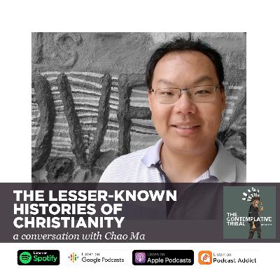 The Lesser-Known Histories of Christianity | Chao Ma