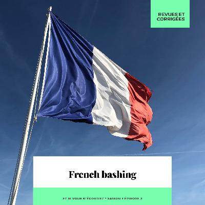 S3E003 - French bashing