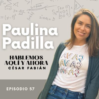 Meditando con Paulina Padilla - E57