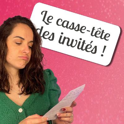 🎙 Les conseils d'Albane – Liste d’invités de mariage : comment s’en sortir sereinement 🎙 Les conseils d'Albane – Liste d’invités de mariage : comment s’en sortir sereinement