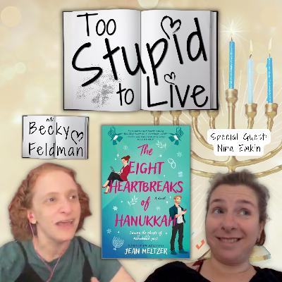 The Eight Heartbreaks of Hanukkah with Nina Emkin The Eight Heartbreaks of Hanukkah with Nina Emkin