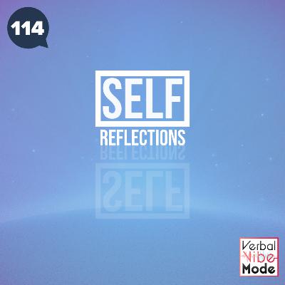 Self Reflections | 114