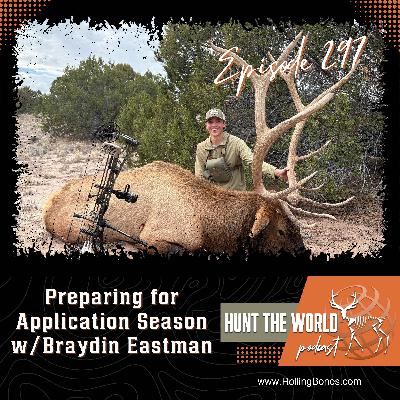 HTW-Ep 297 Preparing for Application Season w/Braydin Eastman