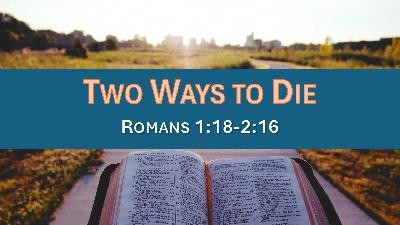 Two Ways to Die Two Ways to Die