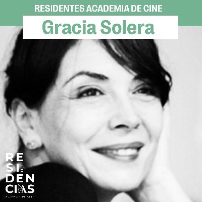 Residentes Academia de Cine: Gracia Solera Residentes Academia de Cine: Gracia Solera