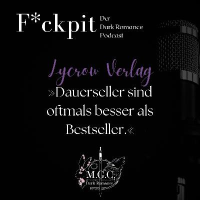 Lycrow Verlag: »Dauerseller sind oftmals besser als Bestseller.«