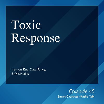 Smart Character: Toxic Response by Power Character Smart Character: Toxic Response by Power Character