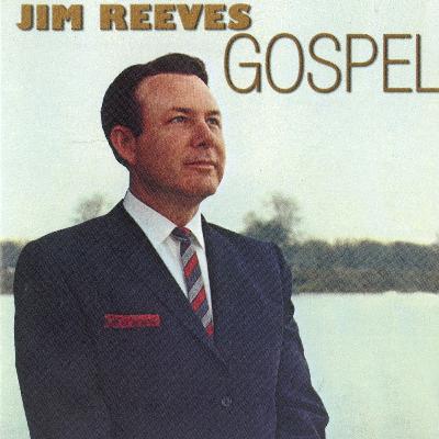 #559 ->->-> NONSTOP ->->-> - Jim Reeves Gospels #559 ->->-> NONSTOP ->->-> - Jim Reeves Gospels