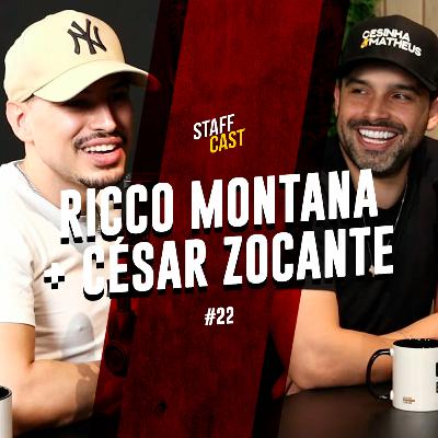 RICCO MONTANA + CÉSAR ZOCANTE - StaffCast #22 RICCO MONTANA + CÉSAR ZOCANTE - StaffCast #22