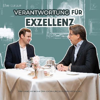 #89 Verantwortung für Exzellenz – Matthias Winkler über Führung, Tradition & Entscheidungen unter Druck | the b.a.s.e. #89 Verantwortung für Exzellenz – Matthias Winkler über Führung, Tradition & Entscheidungen unter Druck | the b.a.s.e.