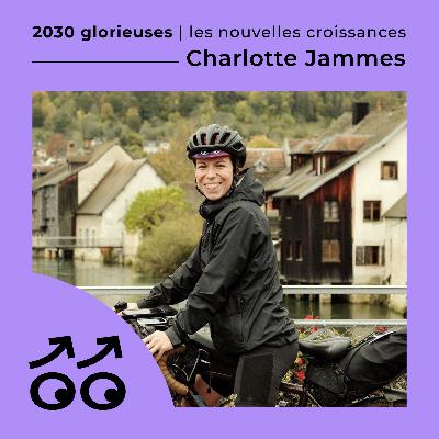 Extrait - La bascule vers les 2030 Glorieuses par Charlotte Jammes
