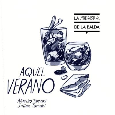 LCDLB Vol.1 #05: #LaBaldaLee Aquel verano