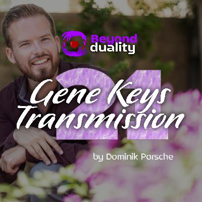 21. Gene Key - From Control to Valor