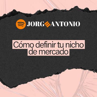 Cómo definir tu nicho de mercado Cómo definir tu nicho de mercado