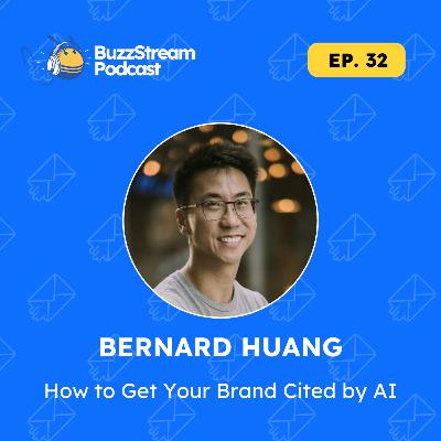 How to Get Your Brand Cited by AI with Bernard Huang