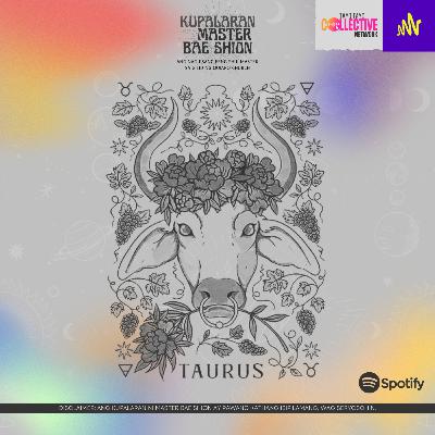 KUPALARAN ng TAURUS : Oct. 31 - Nov. 6