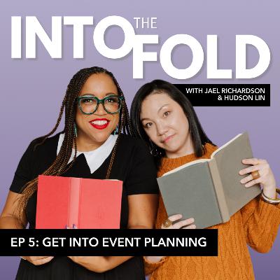 Ep 5: Get Into Event Planning