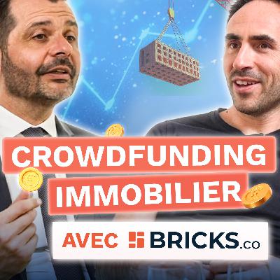Qu'est-ce que le CROWDFUNDING IMMOBILIER ? Avec Bricks !