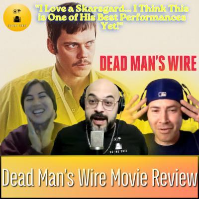 S2E20 - Dead Man's Wire: Bill Skarsgård's Best Performance Yet?