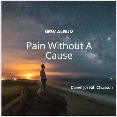 Upcoming Music Release: 'Pain Without A Cause' on May 29th, 2025