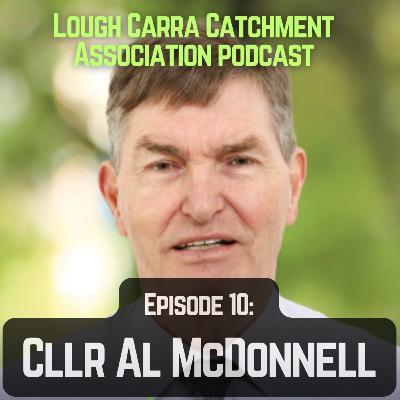 Episode 10 - Cllr Al McDonnell