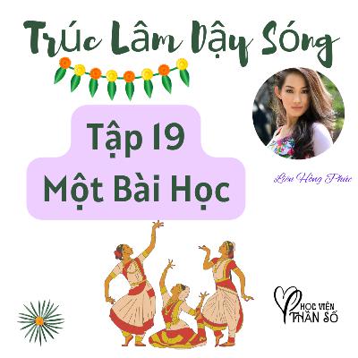 Một Bài Học "Trúc Lâm Dậy Sóng" Hộ Giác - TẬP 19 Một Bài Học "Trúc Lâm Dậy Sóng" Hộ Giác - TẬP 19