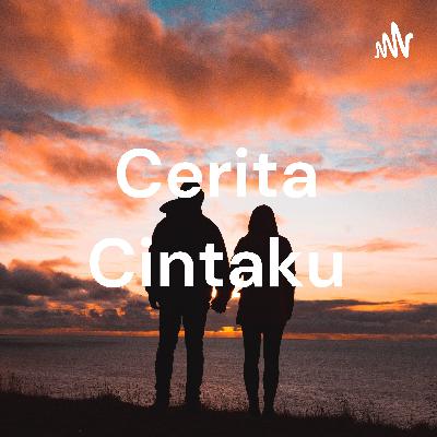 Cerita Cintaku - Jangan Lakukan Lagi