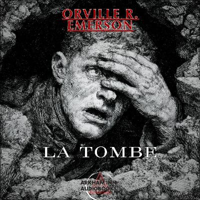 La Tombe - Orville R. Emerson - 1923