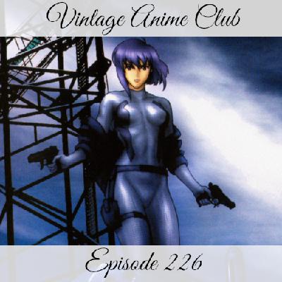 Episode 226 - My Special Eyes (Ghost in the Shell: Stand Alone Complex 1 of 6) Episode 226 - My Special Eyes (Ghost in the Shell: Stand Alone Complex 1 of 6)