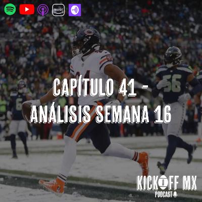 Capítulo 41: Análisis Semana 16 Capítulo 41: Análisis Semana 16