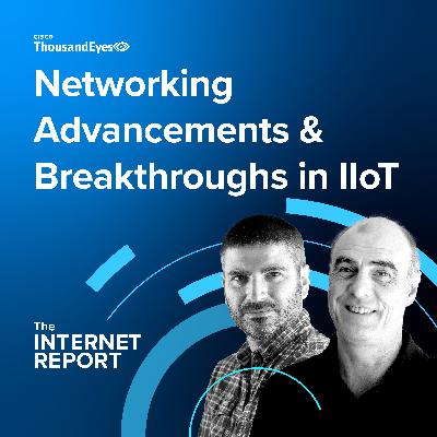 How Networking Advancements Orchestrate Breakthroughs in Industrial IoT