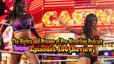 WOW - Episode 166 "Moment of Truth" Review