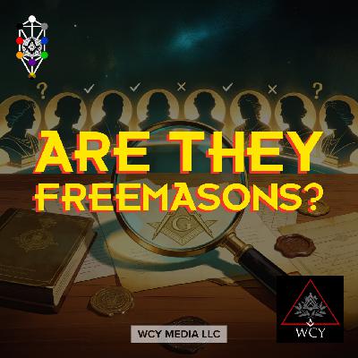 Whence Came You? - 0703 - Are They Freemasons? Whence Came You? - 0703 - Are They Freemasons?