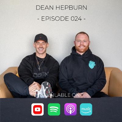 #024 | Dean Hepburn