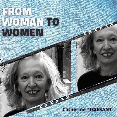#8 Catherine TISSERANT - De la SNCF à la Mode
