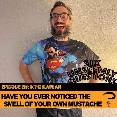 Have You Ever Noticed The Smell Of Your Own Mustache? Have You Ever Noticed The Smell Of Your Own Mustache?