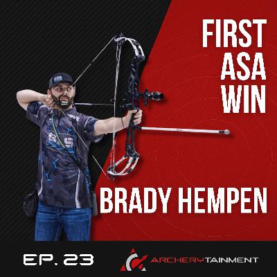 Brady Hempen – ASA Known Pro Champion | How He Mastered the Hinge & Turned Pro | Archerytainment