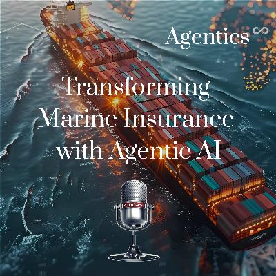 Agentic AI Transforming Marine Insurance Agentic AI Transforming Marine Insurance