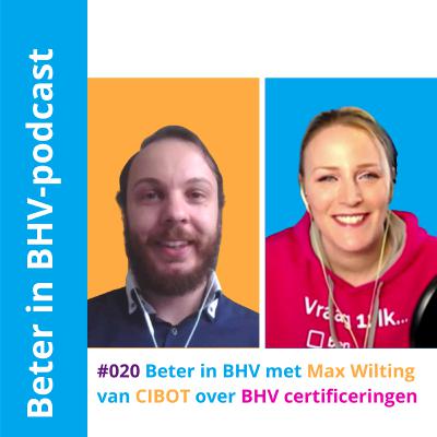 020 Max Wilting van Cibot over certificeringen van BHV'ers en opleidingen 020 Max Wilting van Cibot over certificeringen van BHV'ers en opleidingen