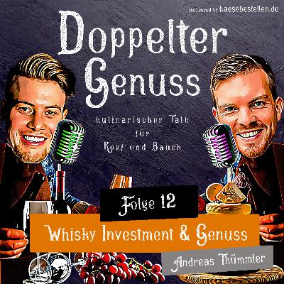 Folge 12: Whisky - Investment & Genuss – Zu Gast bei Andreas Thümmler und St. Kilian Distillers (Teil I) Folge 12: Whisky - Investment & Genuss – Zu Gast bei Andreas Thümmler und St. Kilian Distillers (Teil I)