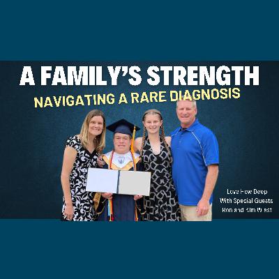 105:  What It's Really Like Raising a Child With a Rare Diagnosis